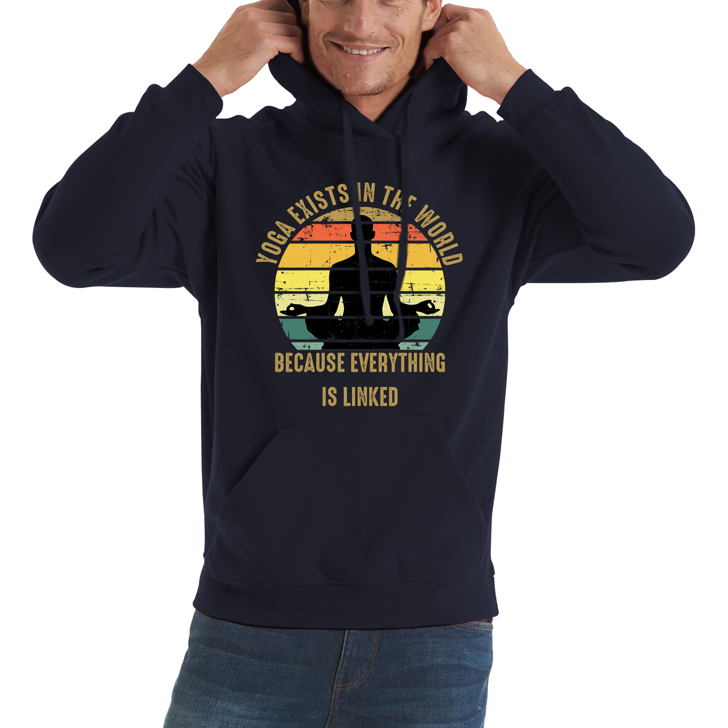 Yoga Exist In The World Because Everything Is Linked Hoodie
