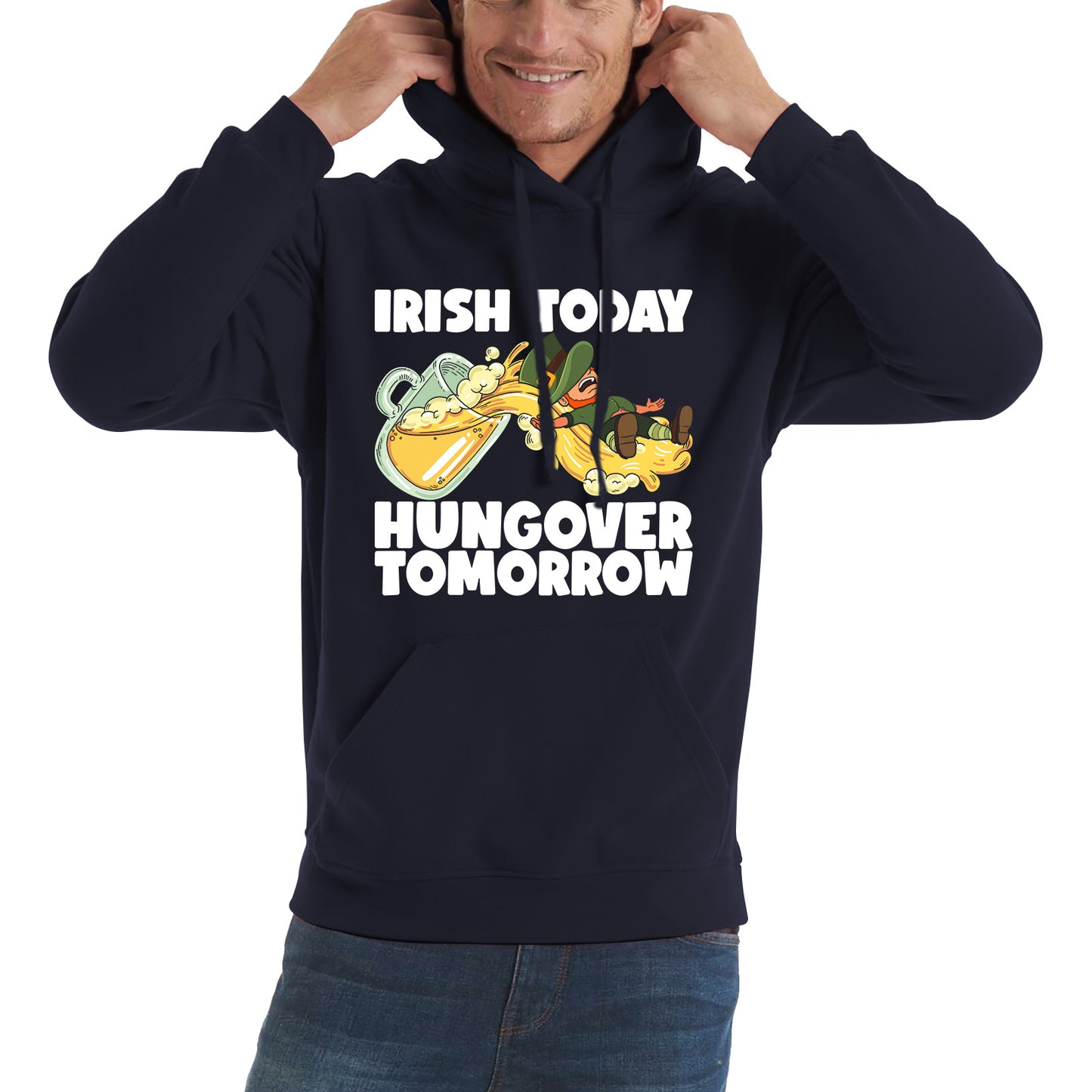 Irish Today Hungover Tomorrow Leprechaun Sliding Down On Beer Into Glass St. Patrick's Day Irish Drinking Unisex Hoodie