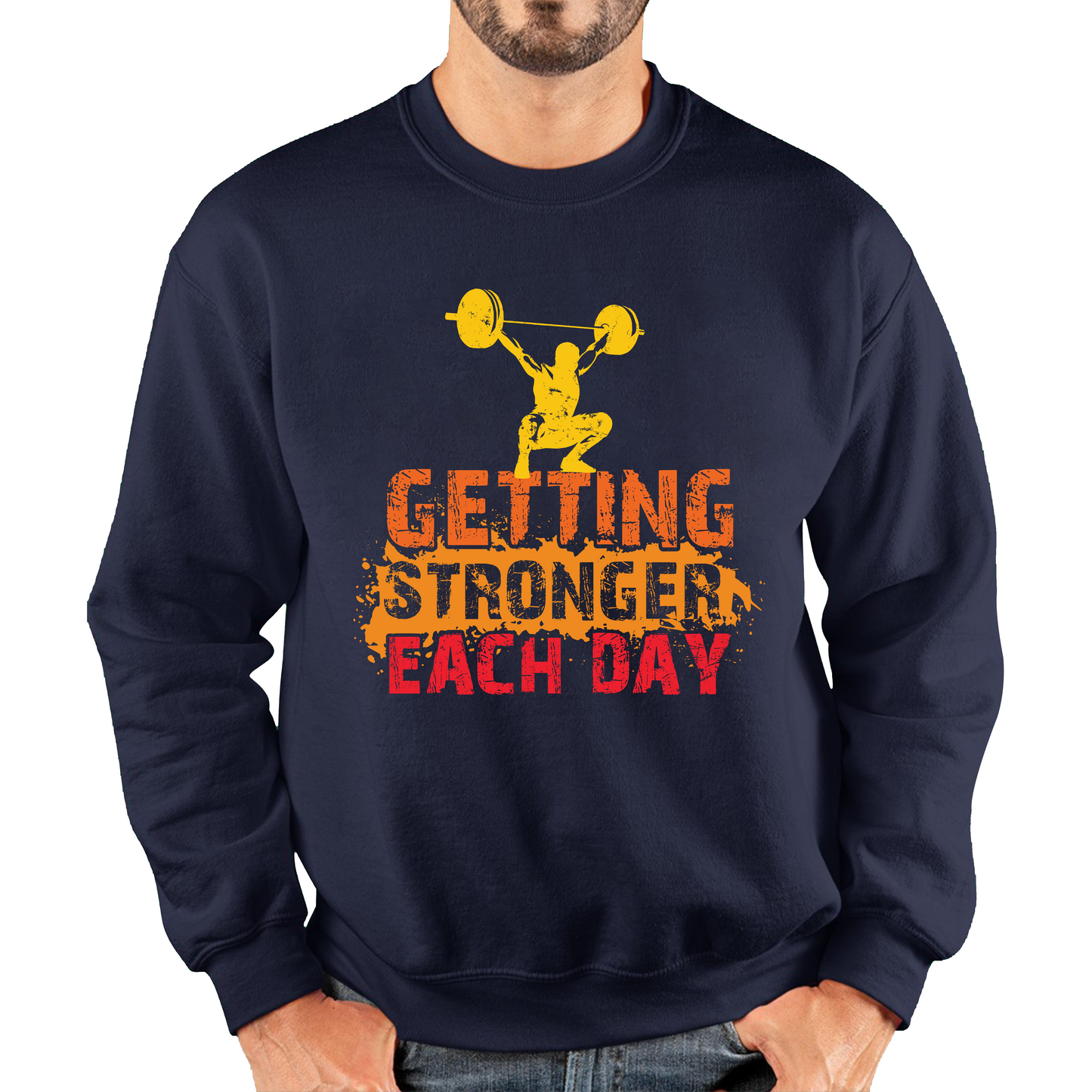 Getting Stronger Each Day Weightlifting Gym Sweatshirt
