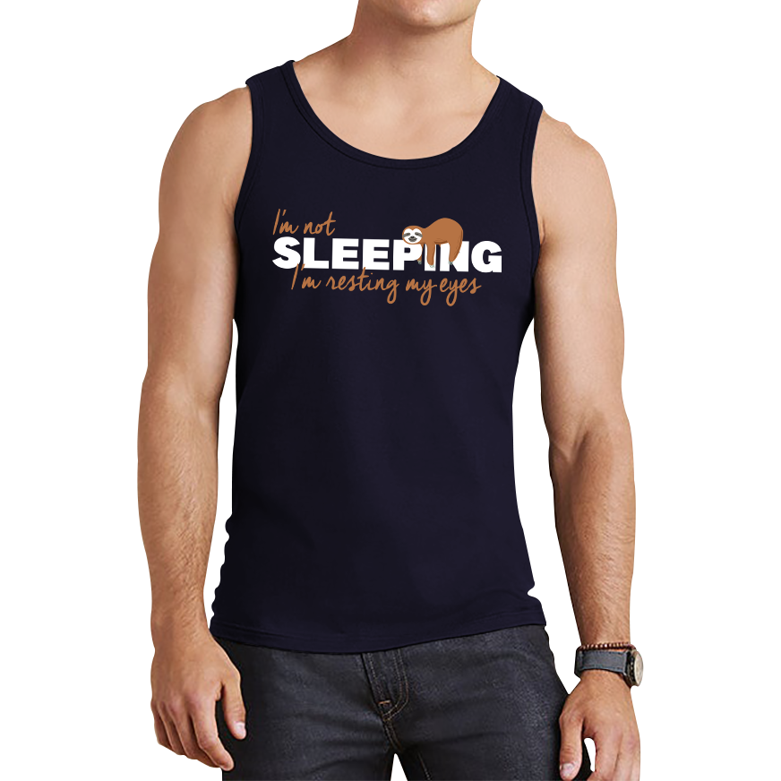 I'm Not Sleeping I'm Resting My Eyes Sloth Funny Sloth Napping Joke Novelty Slogan Quote Tank Top
