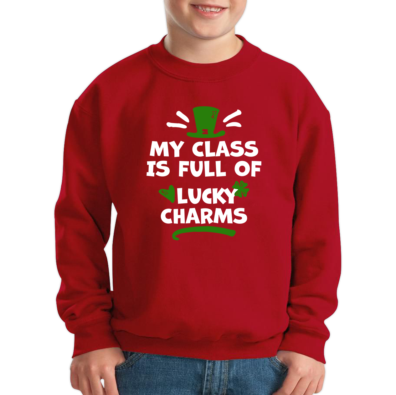 My Class Is Full Of Lucky Charms St. Patricks Day Sweatshirt