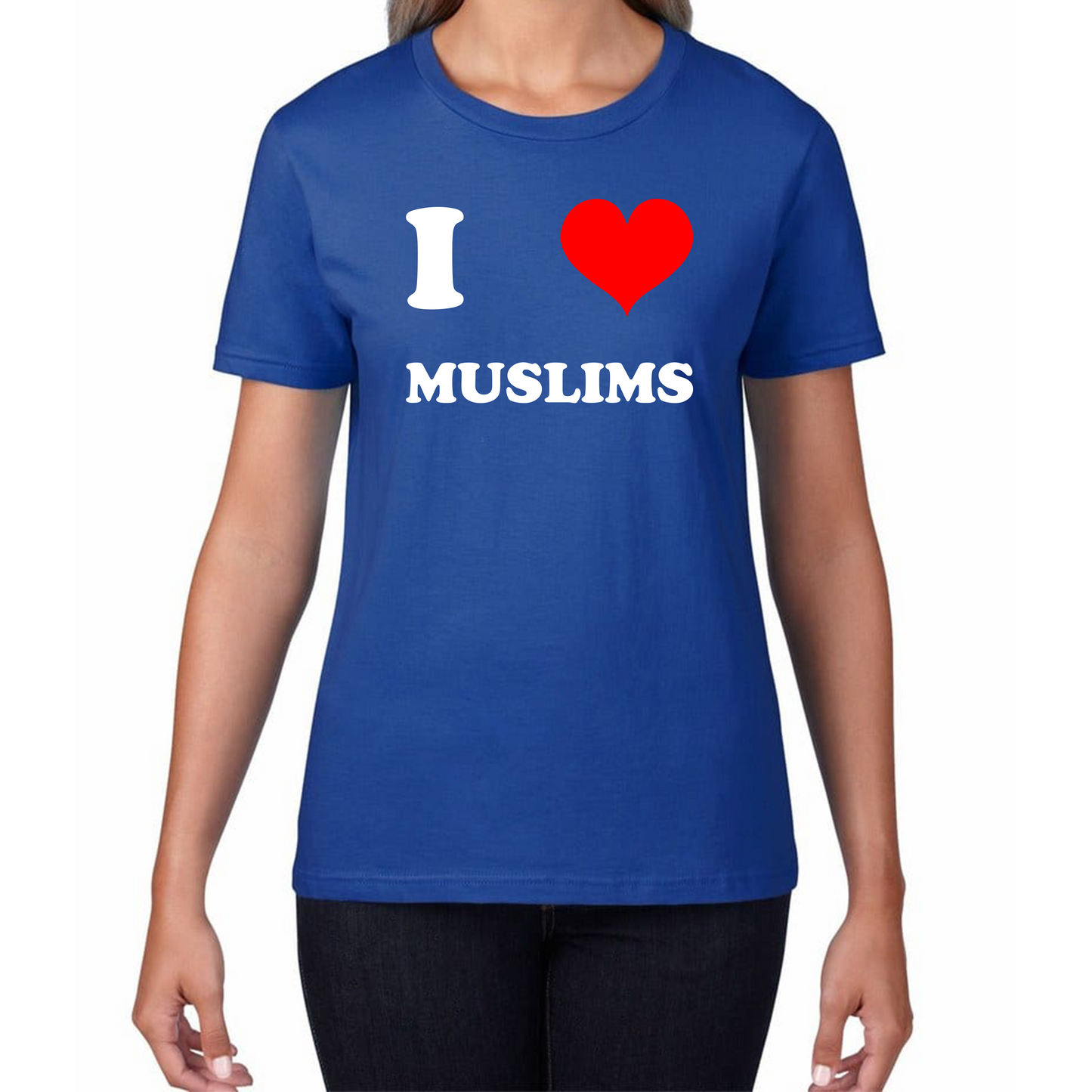 I Love Muslim Spiritual Islamic Religious Muslim Religion Womens Tee Top