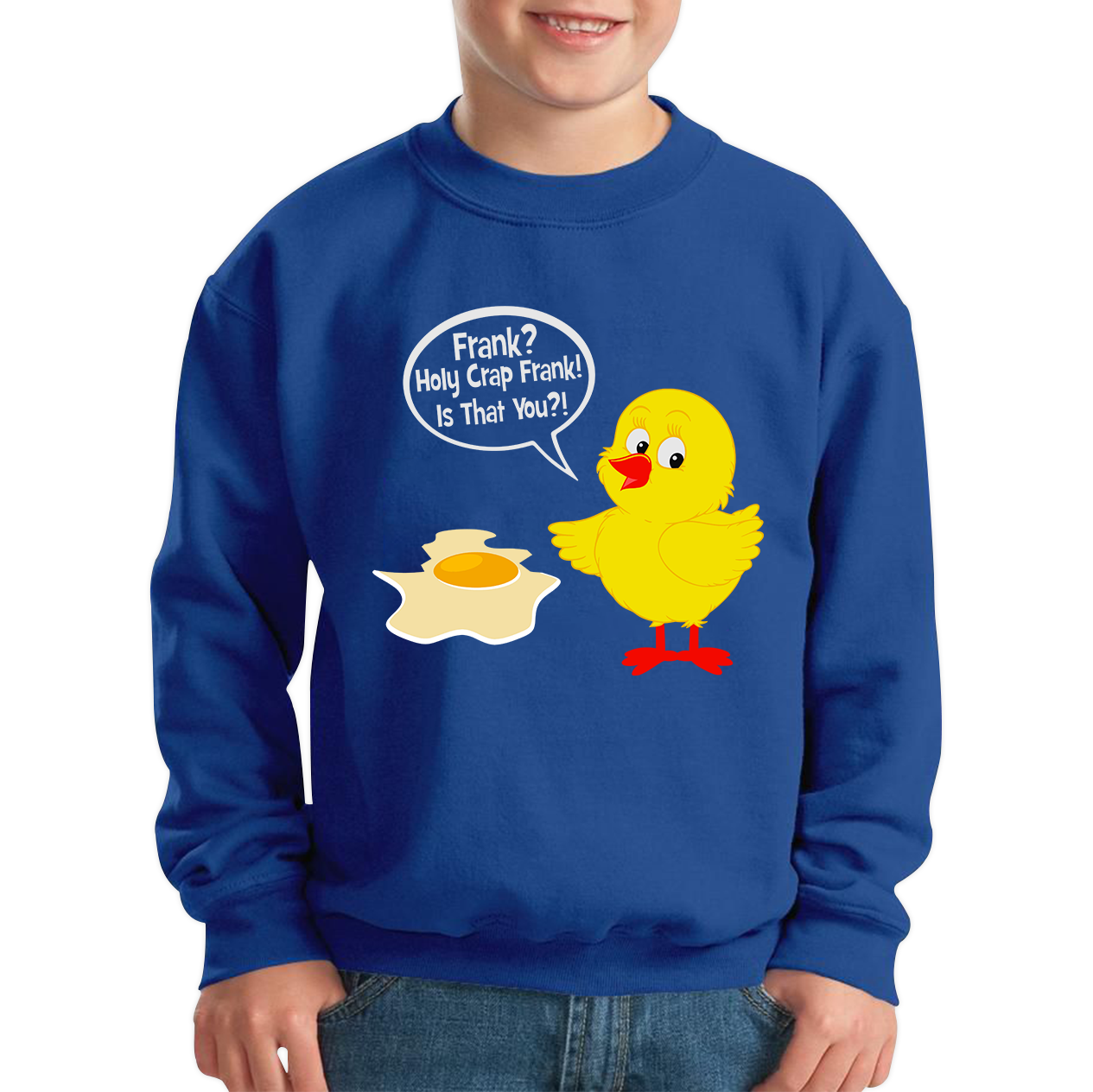 Frank? Holy Crap Frank! Is That You? Funny Egg Funny Saying Novelty Kids Jumper