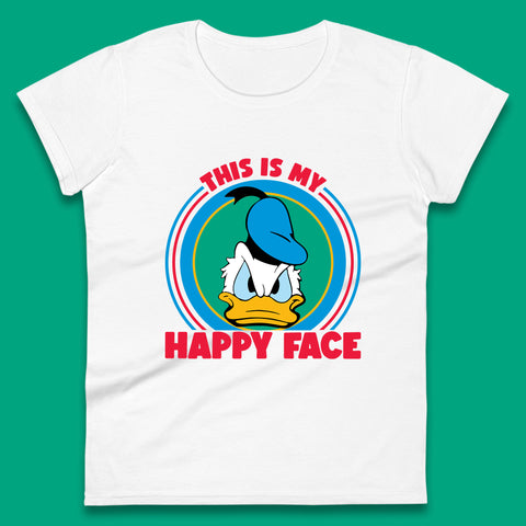 This Is My Happy Face Donald Duck Funny Animated Cartoon Character Angry Duck Disneyland Trip Disney Vacations Womens Tee Top