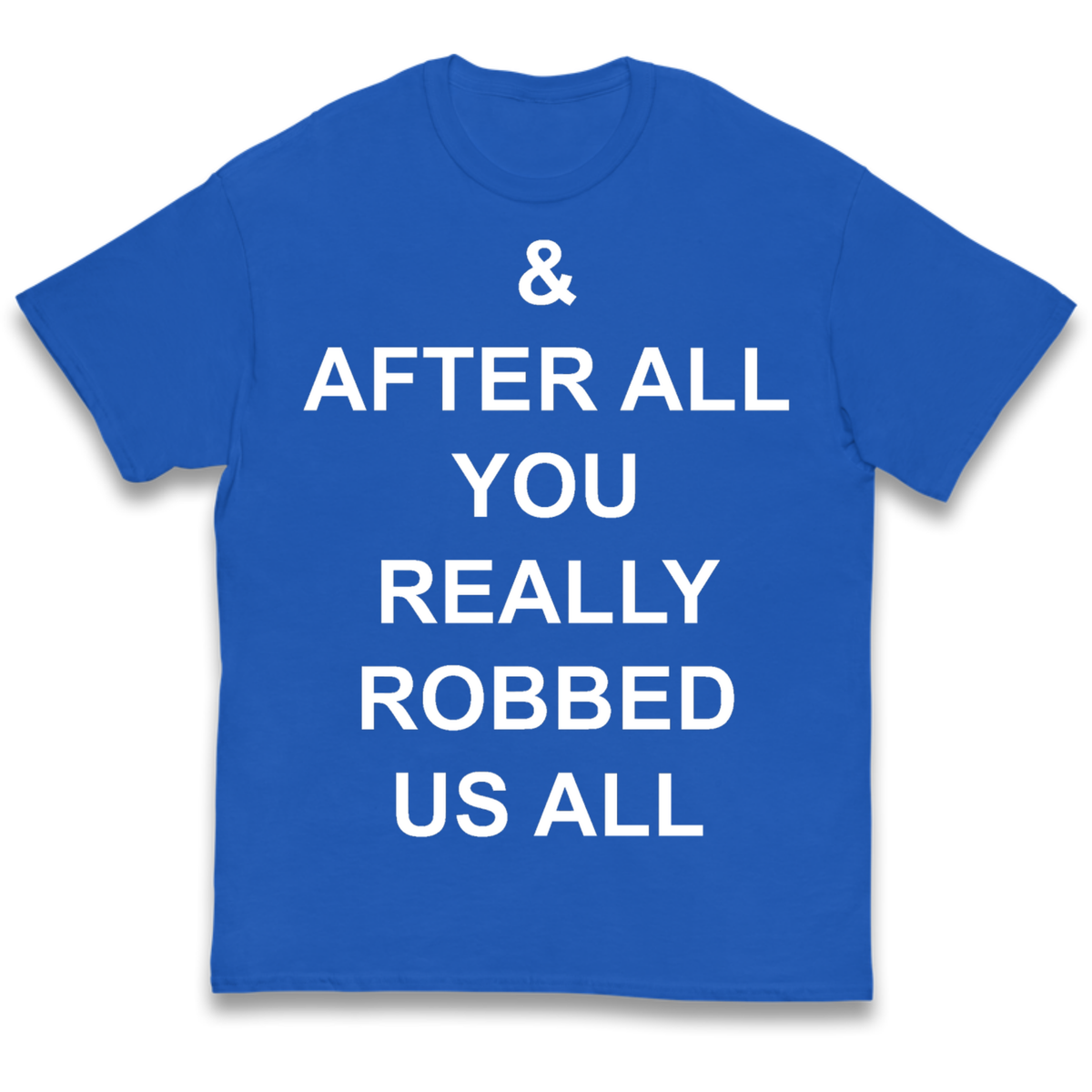 And After All You Really Robbed Us All Man City Cheats Kids T-Shirt