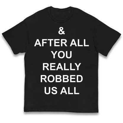 And After All You Really Robbed Us All Man City Cheats Kids T-Shirt