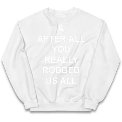 And After All You Really Robbed Us All Man City Cheats Kids Jumper