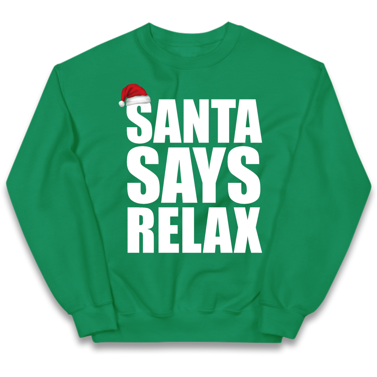 Santa Says Relax Kids Jumper