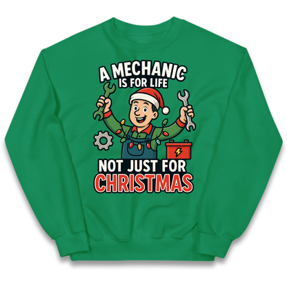 A Mechanic Is For Life Not Just For Christmas Kids Jumper