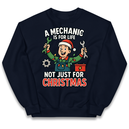 A Mechanic Is For Life Not Just For Christmas Kids Jumper
