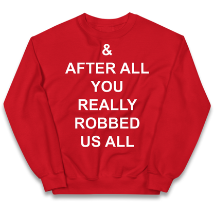 And After All You Really Robbed Us All Man City Cheats Kids Jumper