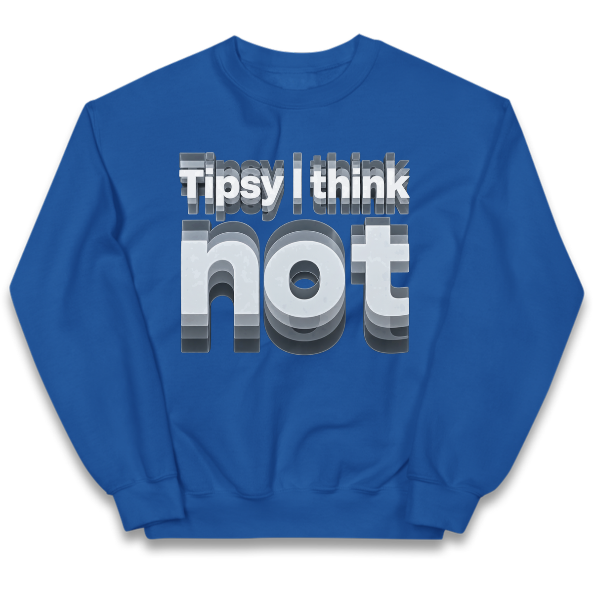Tipsy I Think Not TikTok Viral Kids Jumper