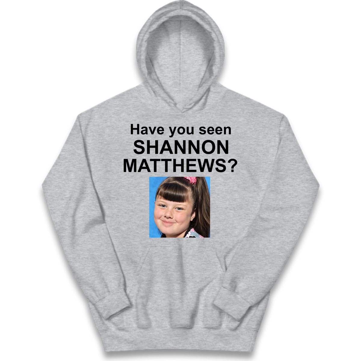Have You Seen Shannon Matthews? Kids Hoodie