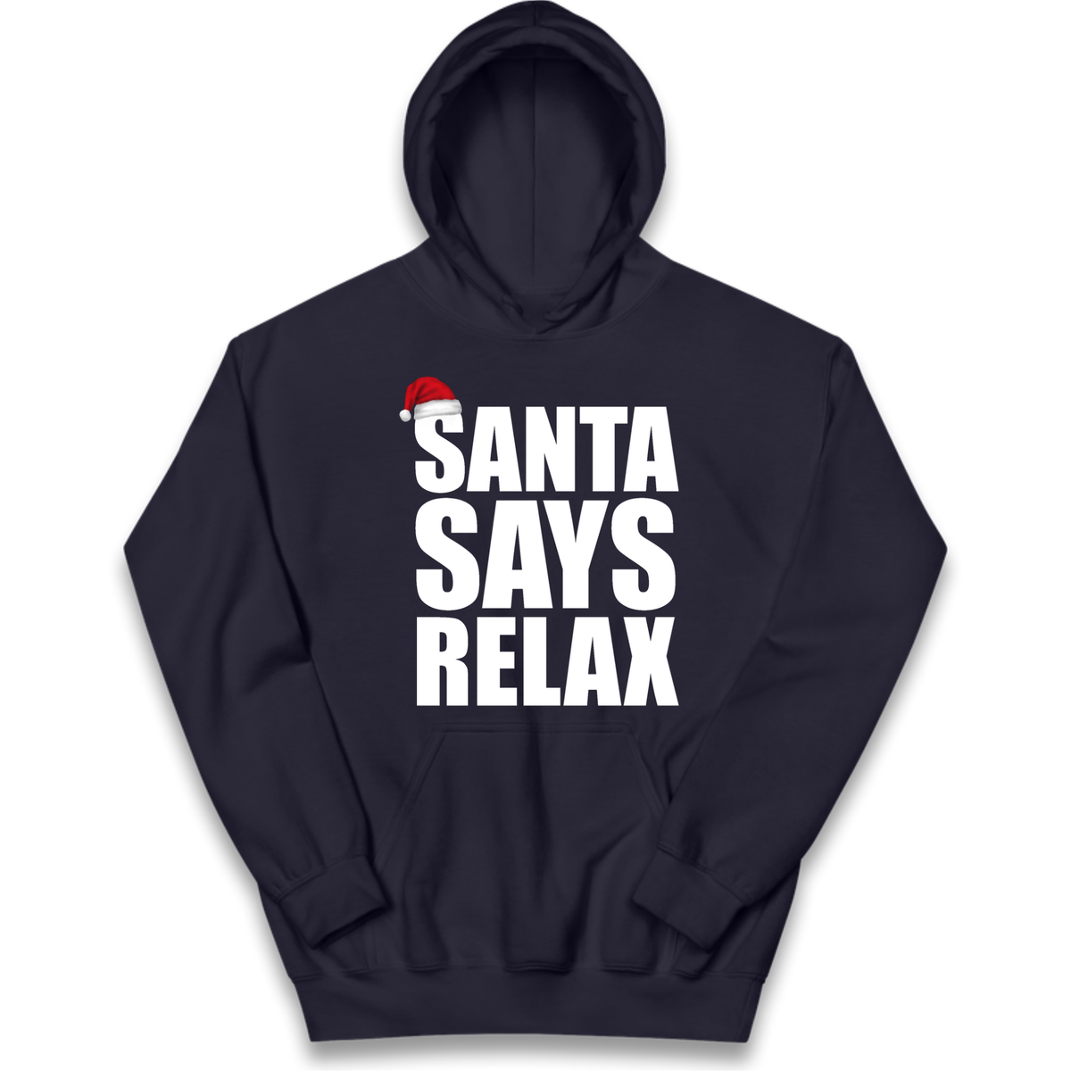 Santa Says Relax Kids Hoodie