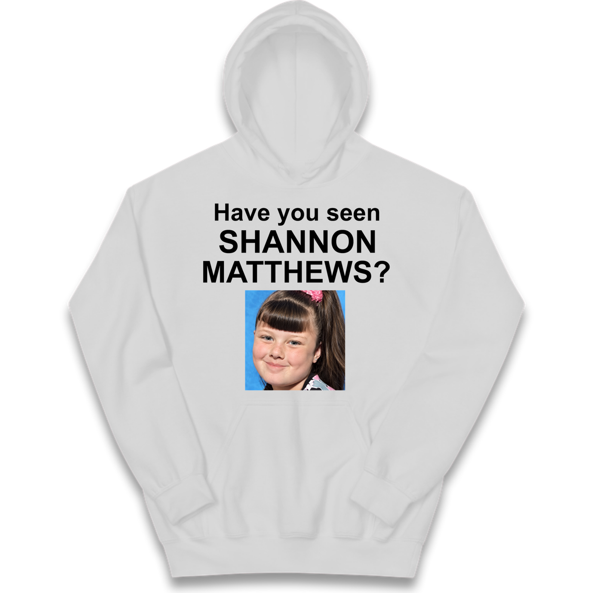 Have You Seen Shannon Matthews? Kids Hoodie