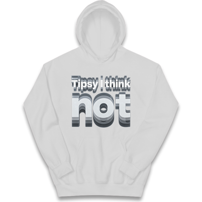 Tipsy I Think Not TikTok Viral Kids Hoodie