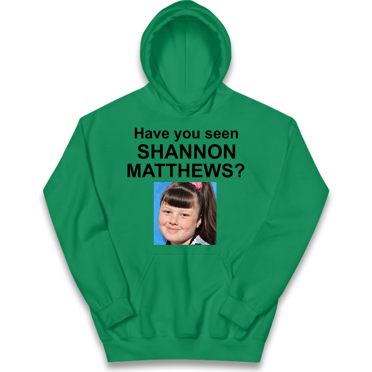 Have You Seen Shannon Matthews? Kids Hoodie