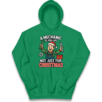 A Mechanic Is For Life Not Just For Christmas Kids Hoodie