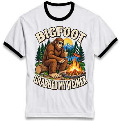 Bigfoot Grabbed My Weiner Camping Ringer T-Shirt
