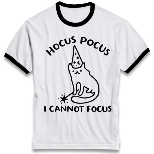 Hocus Pocus I Cannot Focus Ringer T-Shirt