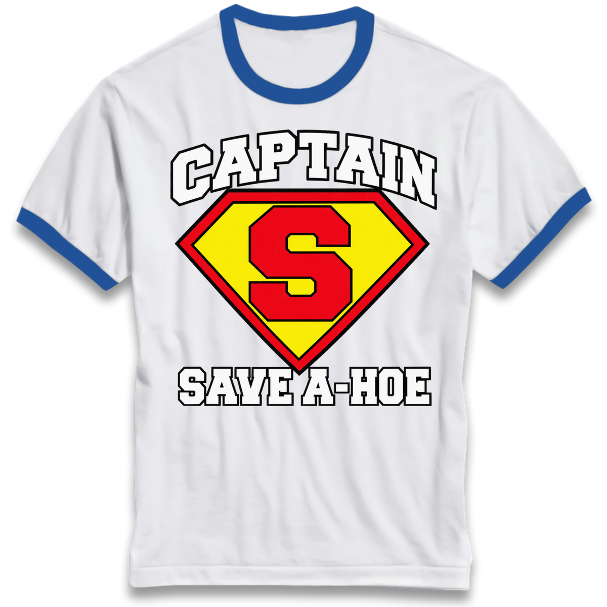 Captain Save a Hoe Ringer T-Shirt