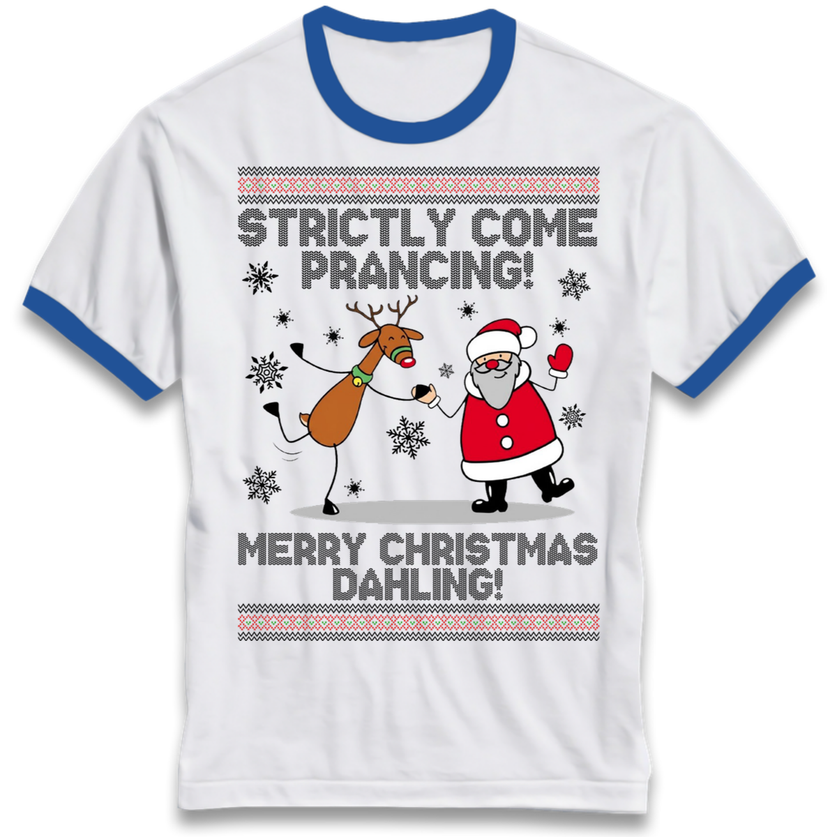 Strictly Come Prancing Ringer T-Shirt