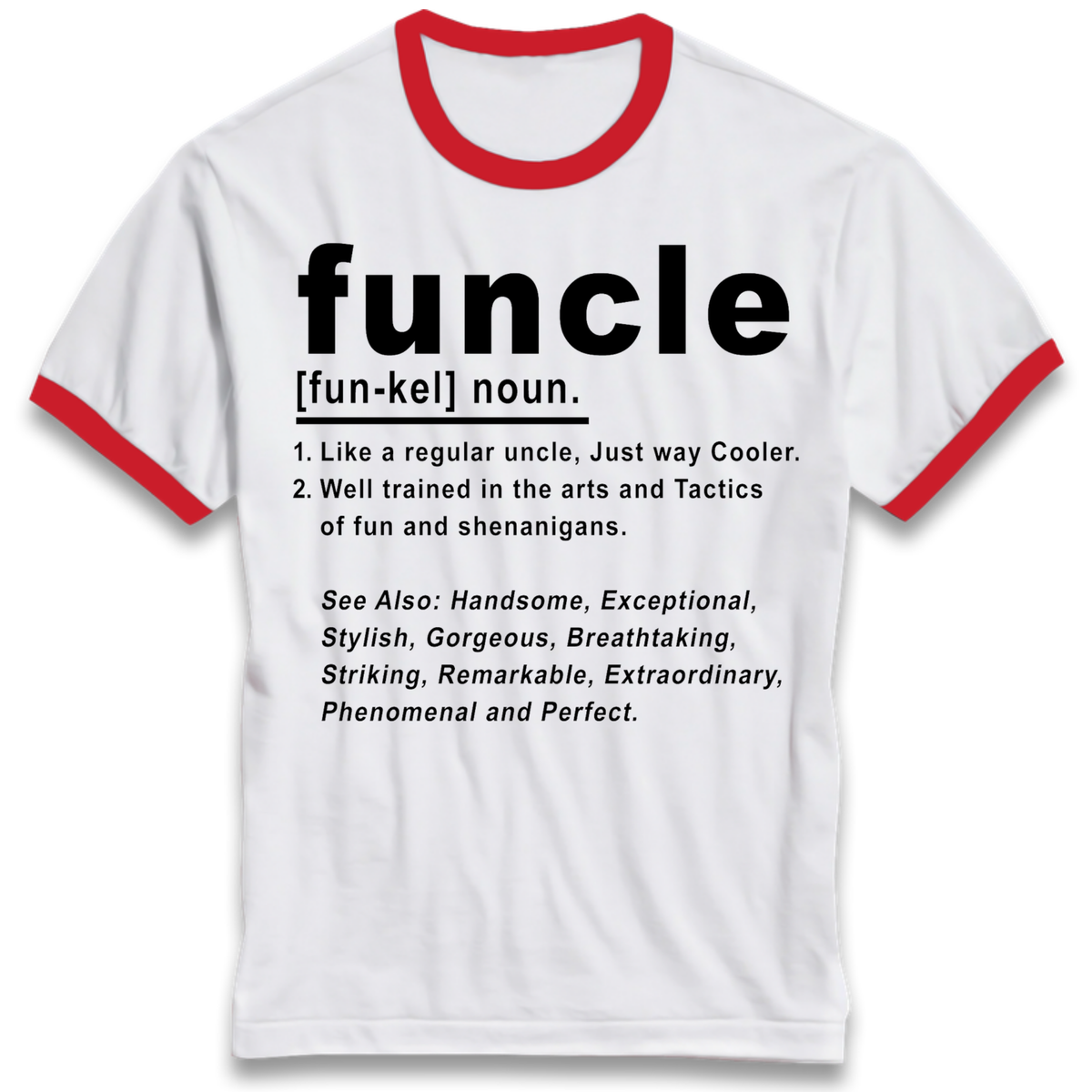 Funcle Ringer T-Shirt