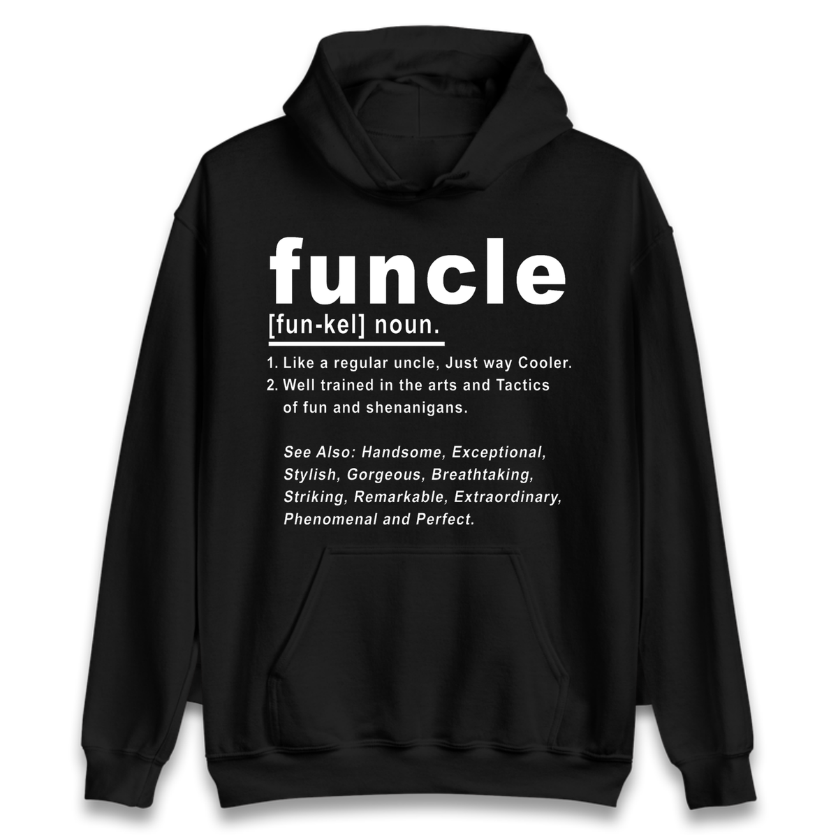 Funcle Hoodie