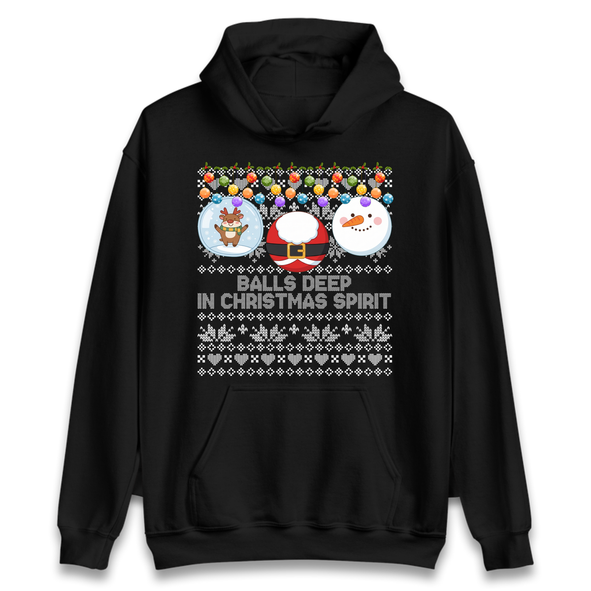 Balls Deep in Christmas Spirit Christmas Jumper Hoodie