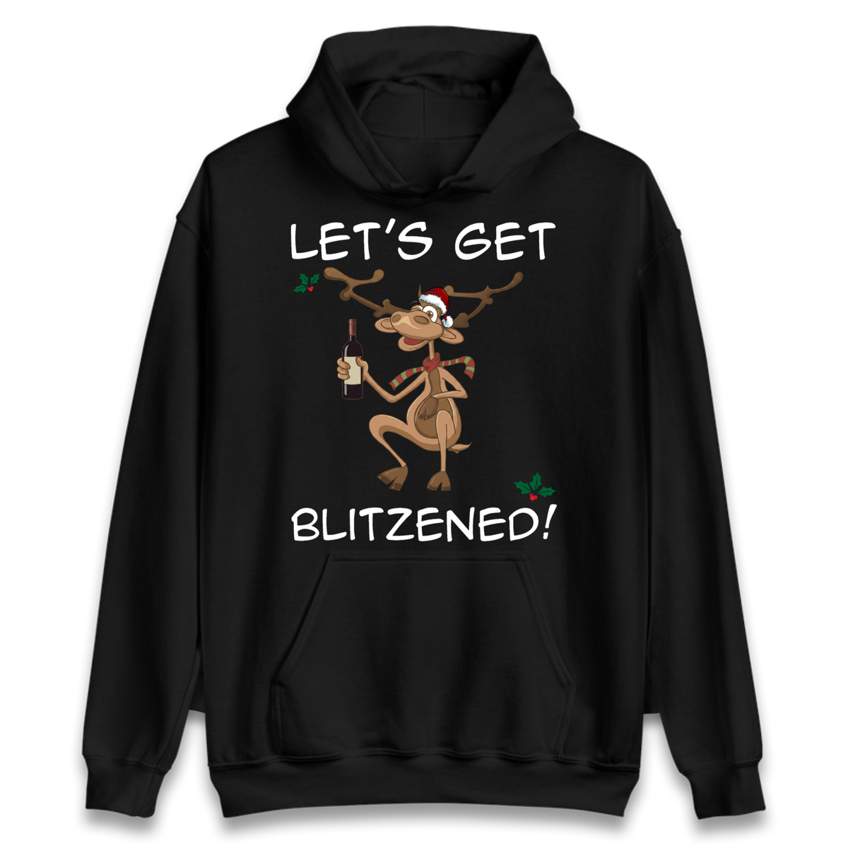 Lets Get Blitzened Hoodie