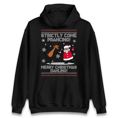 Strictly Come Prancing Hoodie