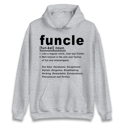Funcle Hoodie