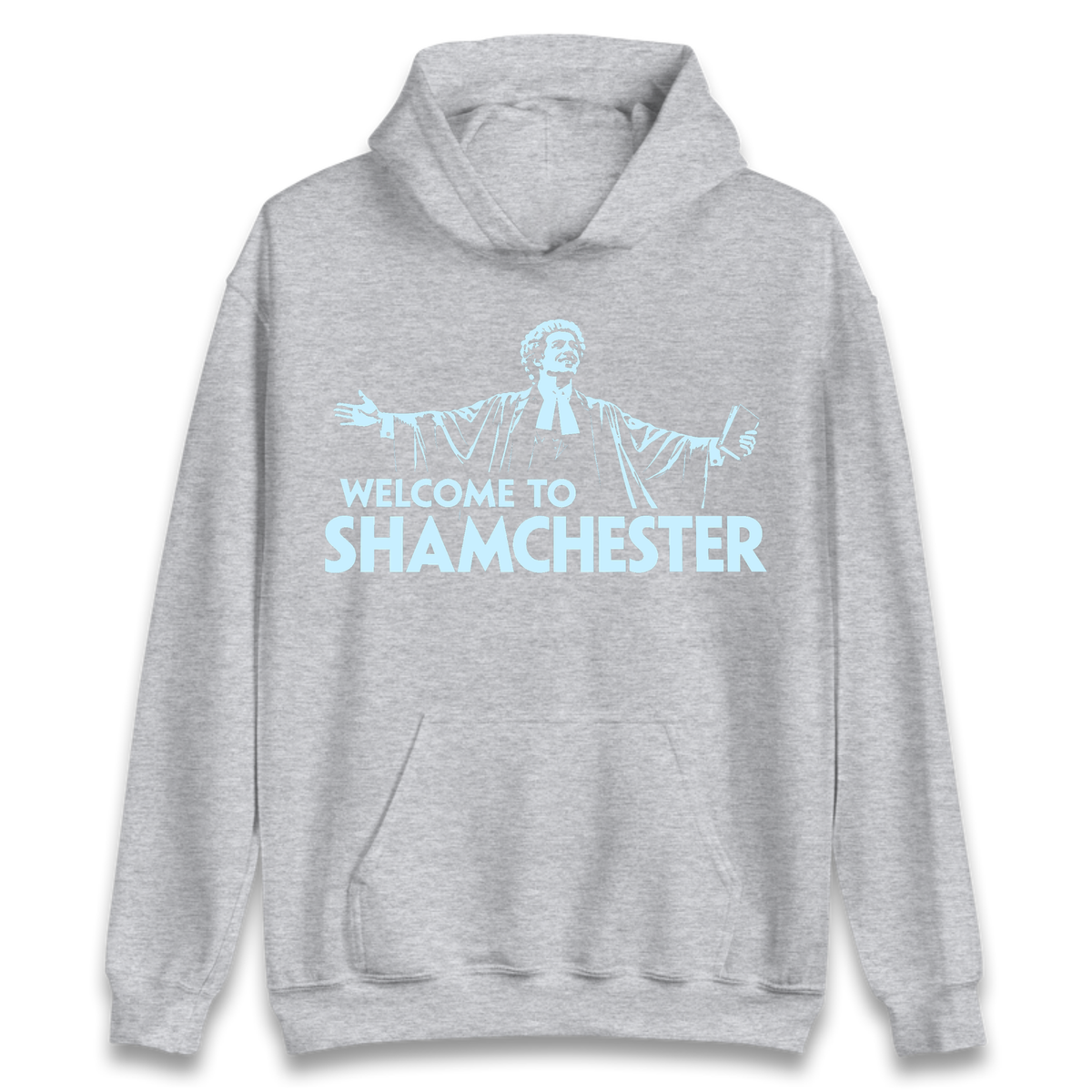 Welcome To Shamchester Hoodie
