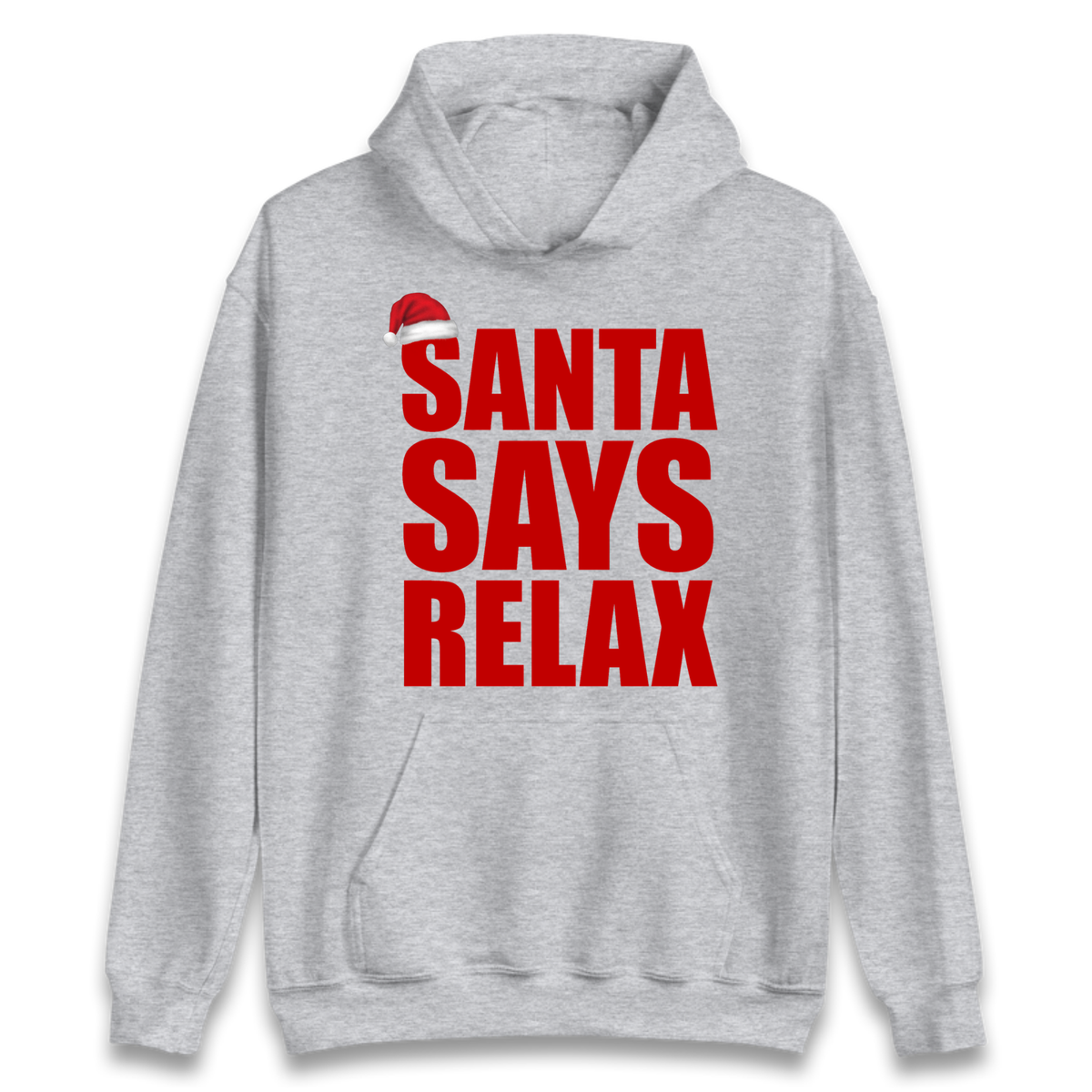Santa Says Relax Hoodie