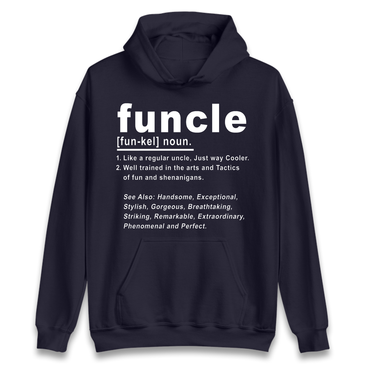 Funcle Hoodie