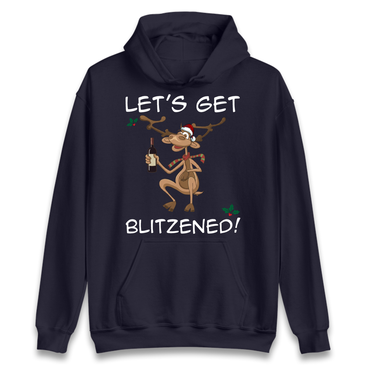 Lets Get Blitzened Hoodie