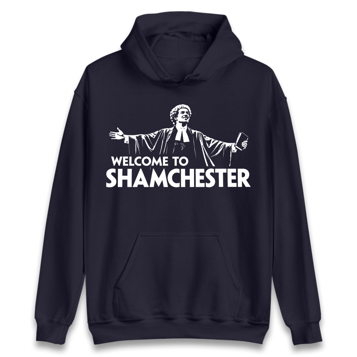 Welcome To Shamchester Hoodie