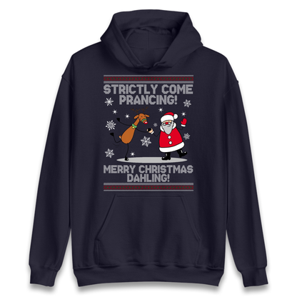 Strictly Come Prancing Hoodie