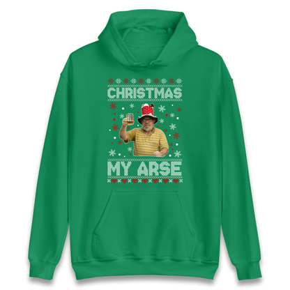 Christmas My Arse Hoodie
