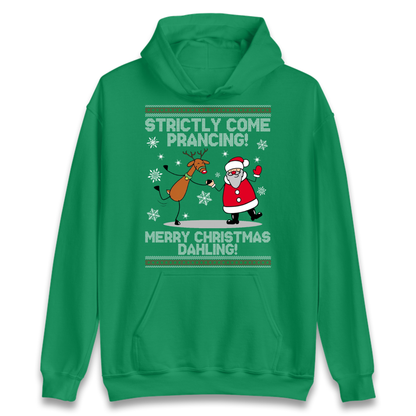Strictly Come Prancing Hoodie