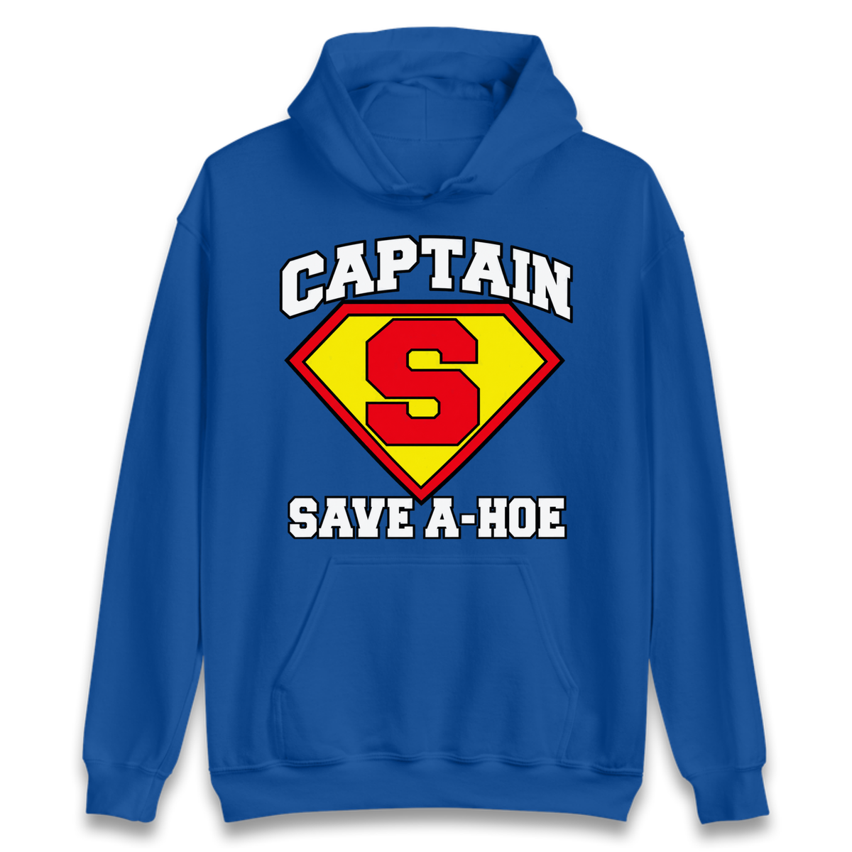 Captain Save a Hoe Hoodie
