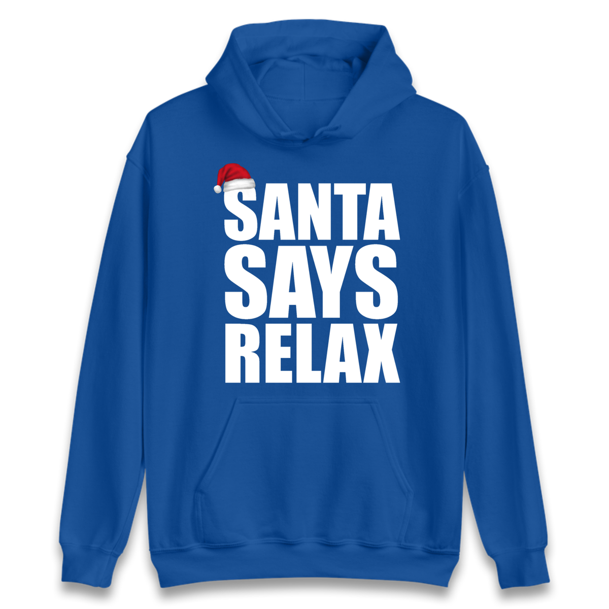 Santa Says Relax Hoodie