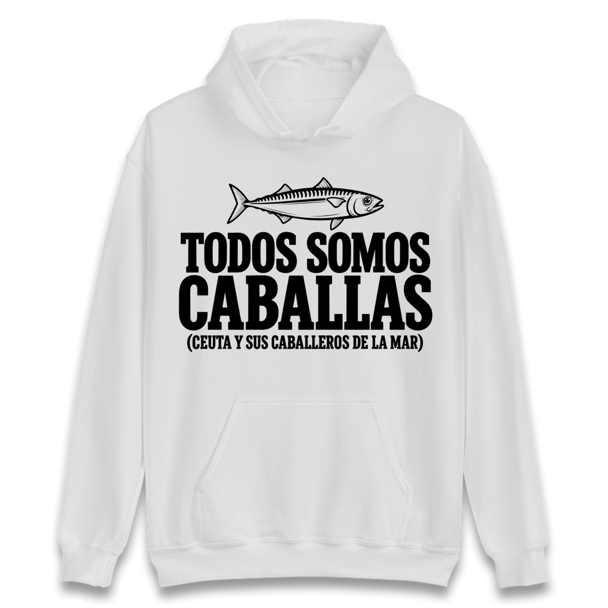 Todos Somos Caballas Ceuta Hoodie