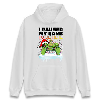 I Paused My Game Christmas Hoodie