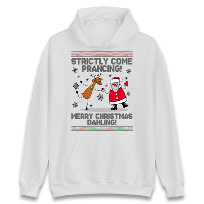 Strictly Come Prancing Hoodie