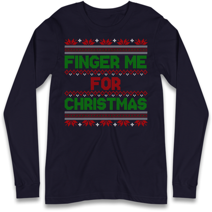 adult humour gift Long Sleeve T-Shirt