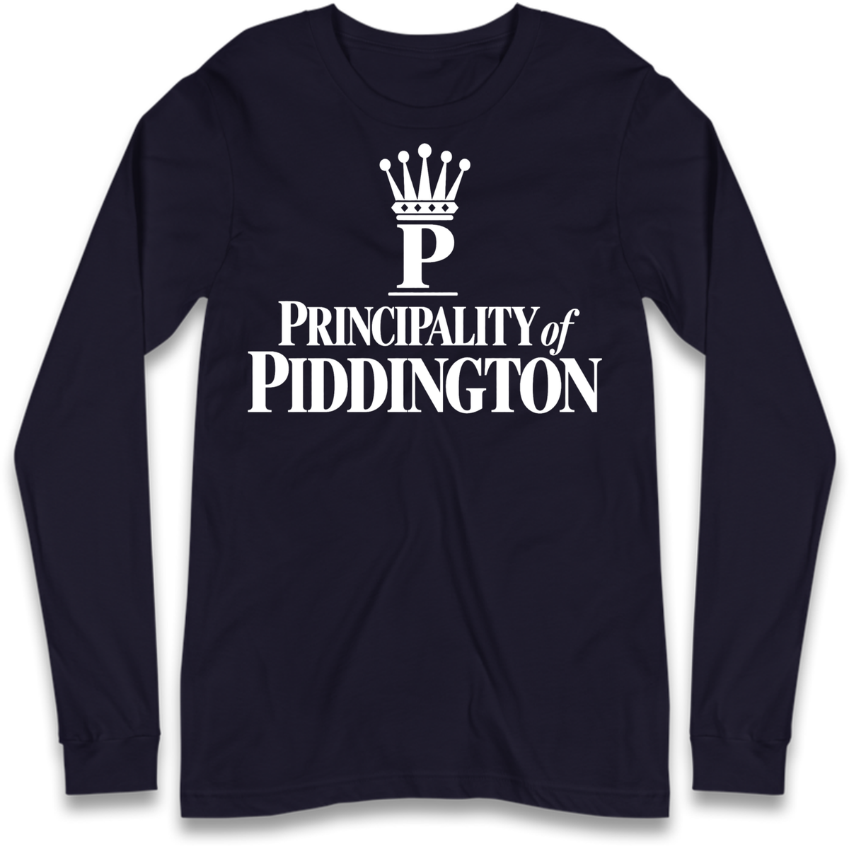 Principality of Piddington Long Sleeve T-Shirt