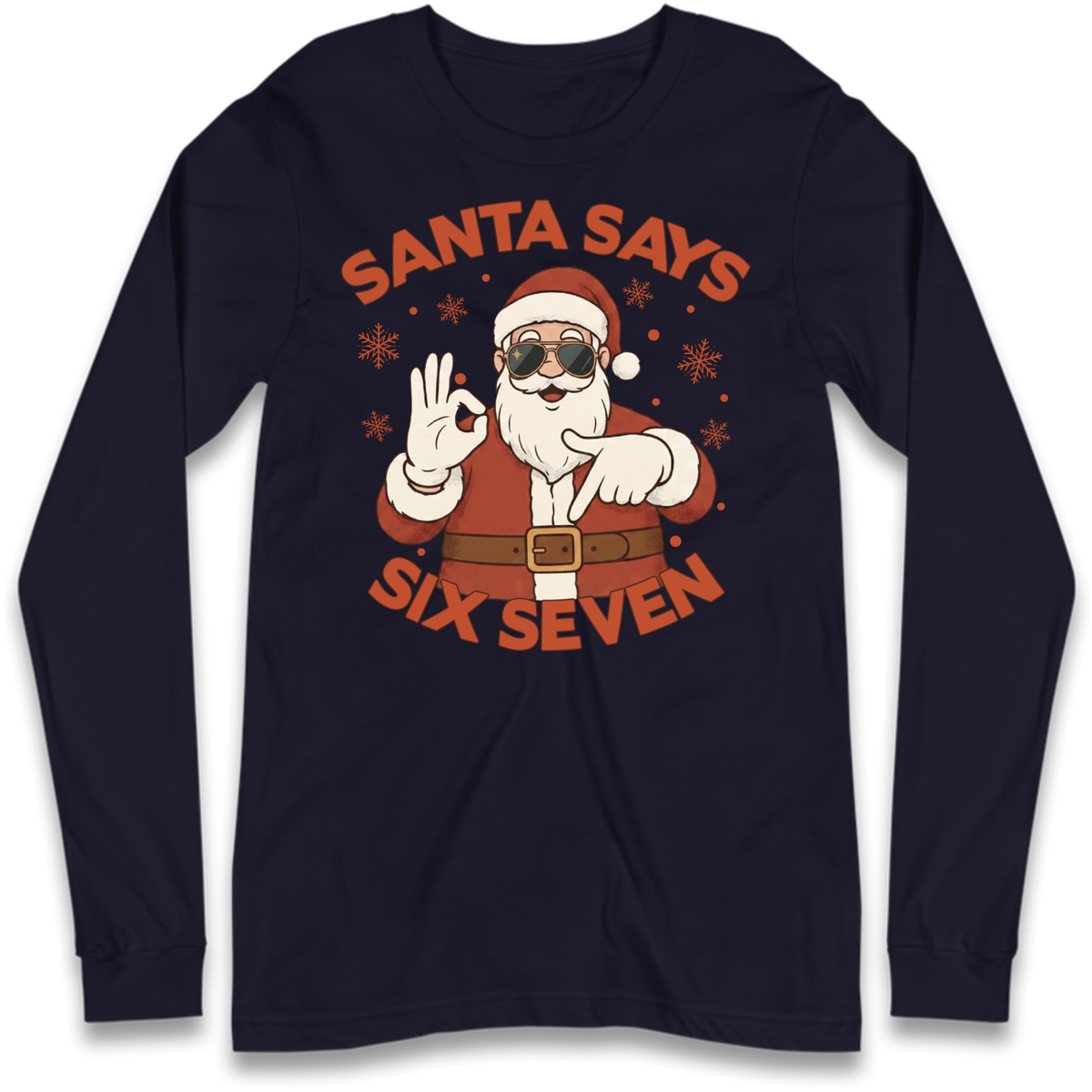 6 7 Long Sleeve T-Shirt
