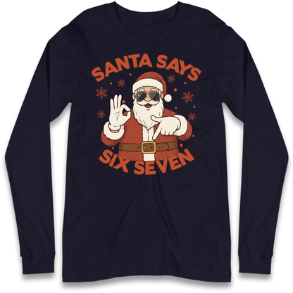 6 7 Long Sleeve T-Shirt