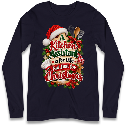 Kitchen Assistant Long Sleeve T-Shirt
